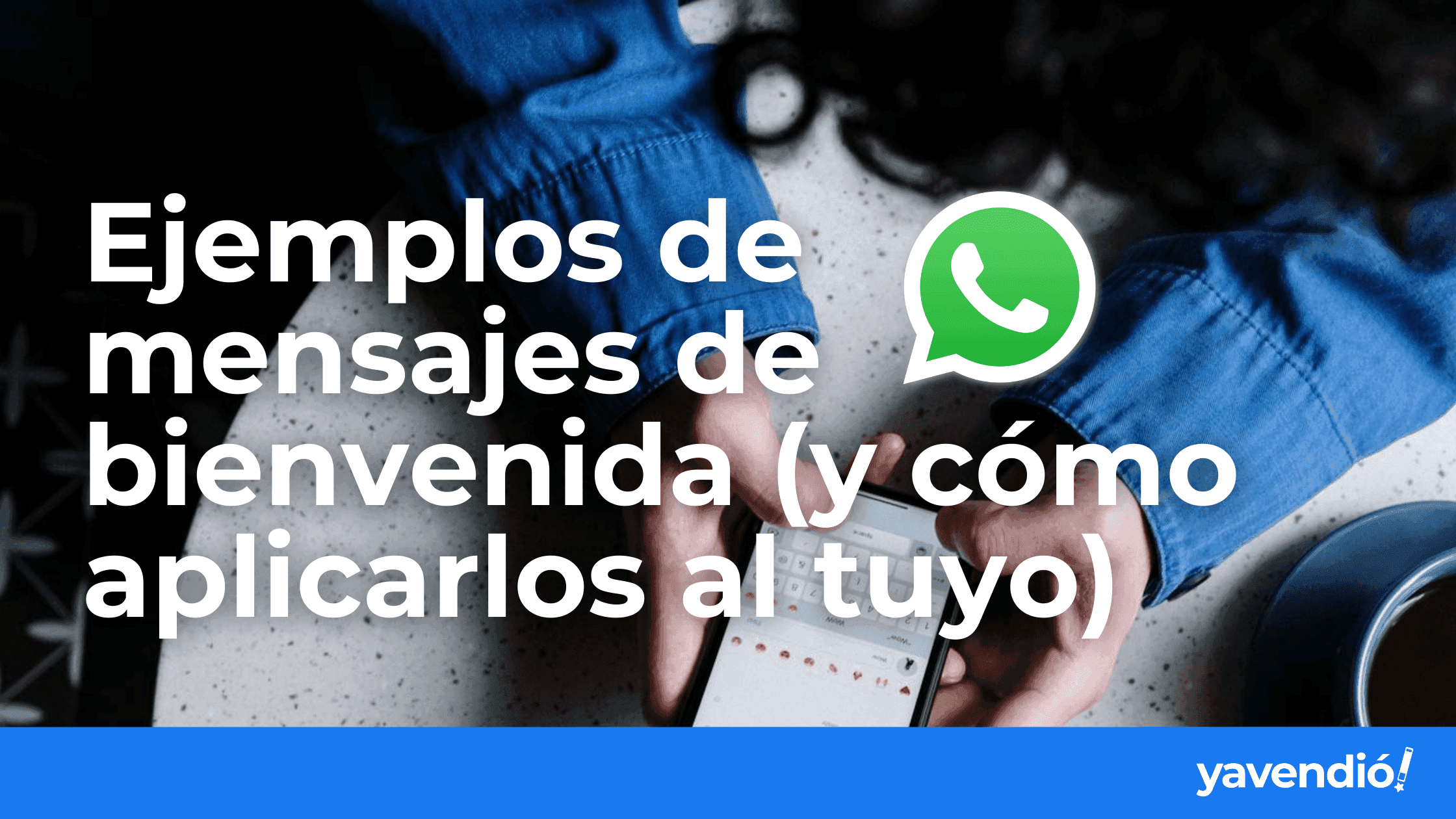 11 Creative Welcome Message Examples for WhatsApp Business