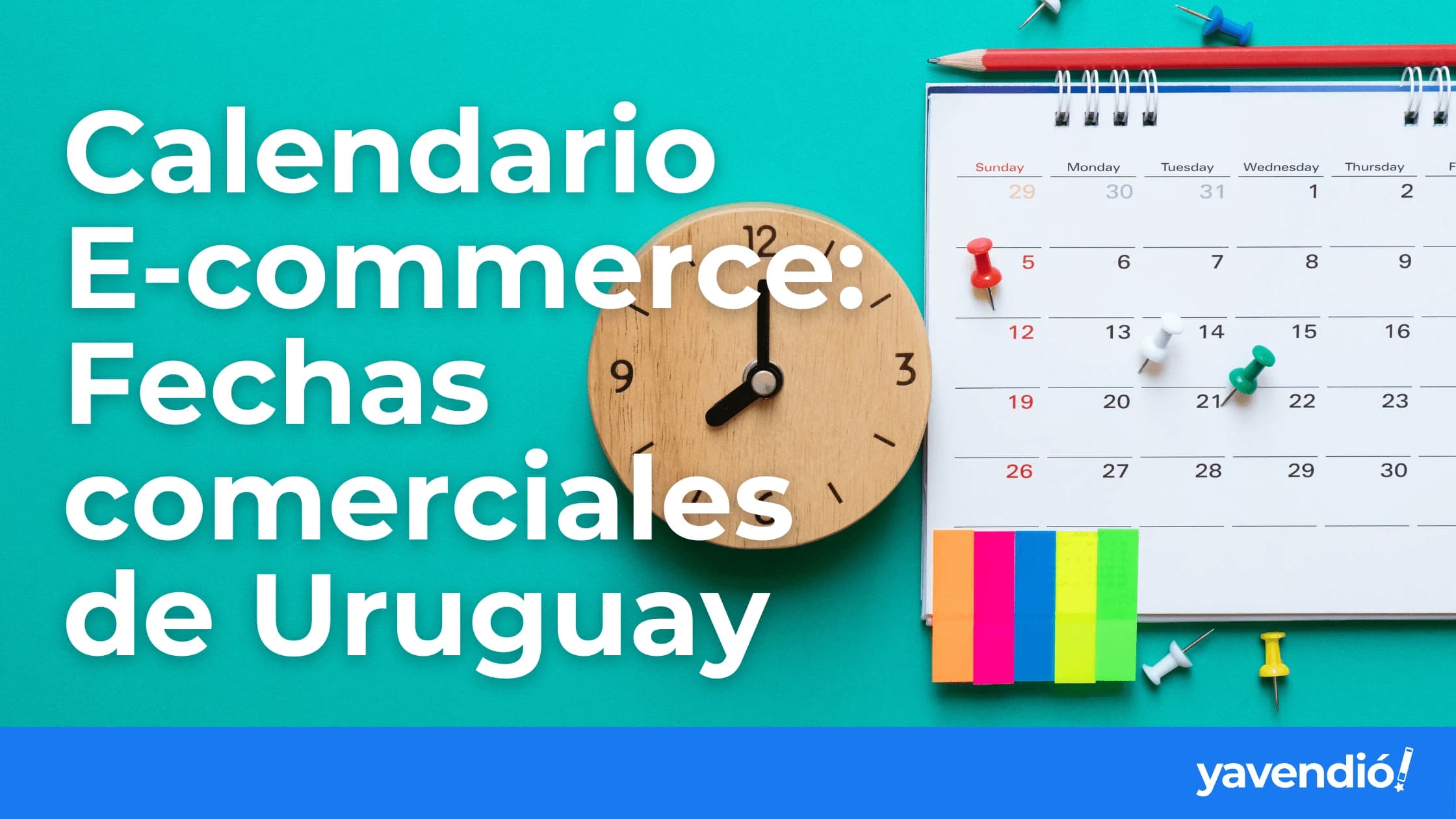 Calendario E-commerce de Uruguay: Fechas comerciales 2025